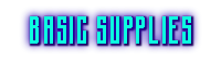 Basic Supplies